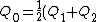 Q_0=\frac{1}{2}(Q_1+Q_2)